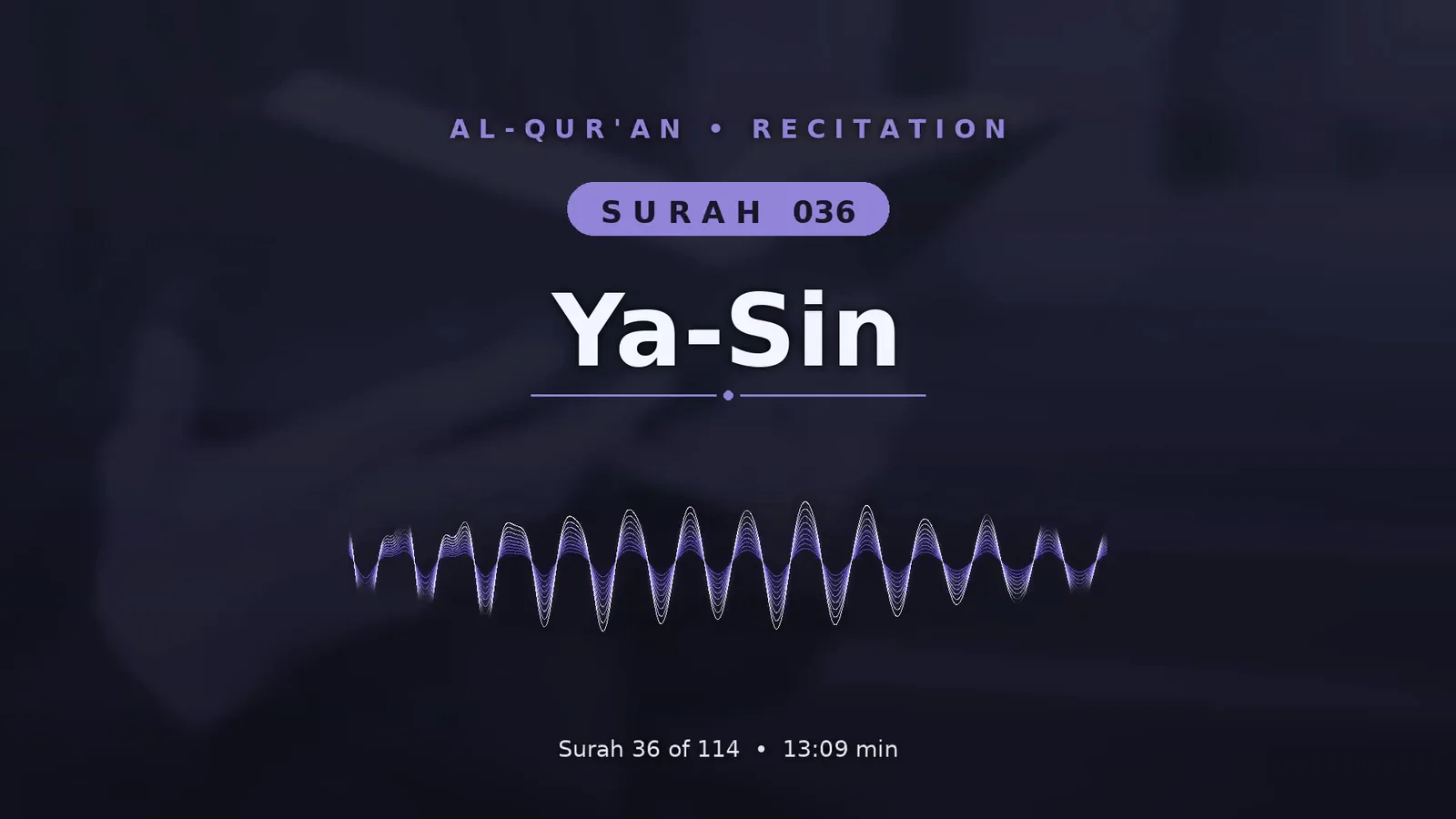 A finished frame from the Surah Ya-Sin video: the generated background with the glowing nine-strand waveform mid-recitation